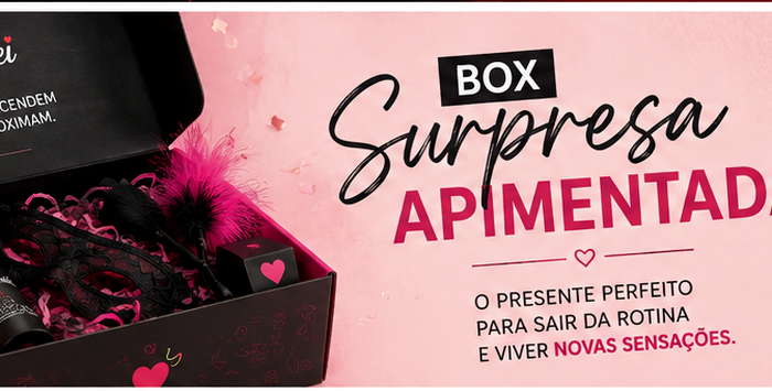 Apimentei lança Box Surpresa Apimentada e transforma presentes em experiências provocantes